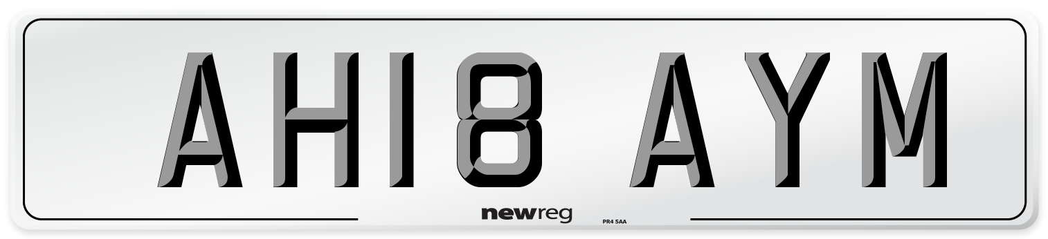 AH18 AYM Number Plate from New Reg